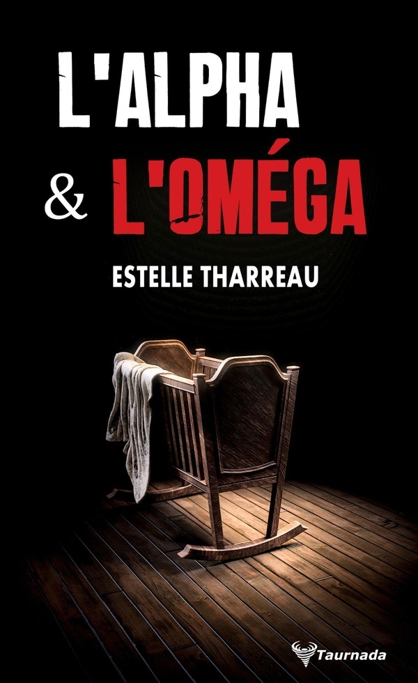 L'alpha & l'oméga d'Estelle Tharreau